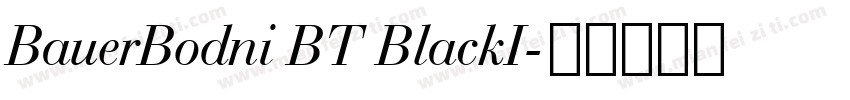 BauerBodni BT BlackI字体转换